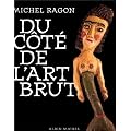 Du Cote de L'Art Brut