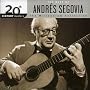 The Best of Andr�s Segovia: The Millennium Collection