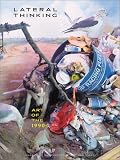Lateral Thinking: Art of the 1990s Lateral Thinking: Art of the 1990s