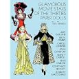 Glamorous Movie Stars of the Thirties Paper Dolls by  Tom Tierney