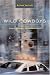 Book Wild Cowboys: Urban Marauders & the Forces of Order