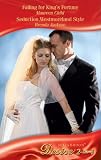 Falling for Kings Fortune / Seduction, Westmoreland Style: AND Seduction, Westmoreland Style (Desire Romance)