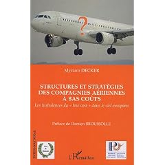 Aper�u de : Structures et strat�gies des compagnies a�riennes
