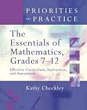 The Essentials Of Mathematics, Grades 7-12 : Effective Curriculum, Instruction, And Assessment