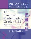 The Essentials of Mathematics, Grades 7-12: Effective Curriculum, Instruction, and Assessment (Priorities in Practice)