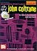 Book Mel Bay presents Essential Jazz Lines in the Style of John Coltrane (Bass Clef Edition)