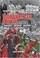 Manchester United in Europe: Tragedy, Destiny, History