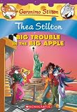 Geronimo Stilton Special Edition: Thea Stilton: Big Trouble in the Big Apple