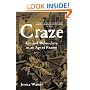 Craze: Gin and Debauchery in an Age of Reason