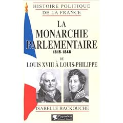 La monarchie parlementaire 1815-1848