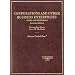 Corporations and Other Business Enterprises (American Casebook Series)