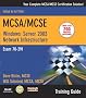 MCSA/MCSE 70-291 Training Guide: (70-276) Implementing and Administering a Windows Server 2003 Network Infrastructure: Implementing, Managing, and ... Infrastructure (Training Guides (Que))