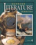 Glencoe Literature © 2002 Course 4, Grade 9 : The Readers Choice