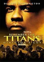 Remember the Titans (Director's Cut)