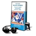 Ballet Stories: Library Edition by David Angus