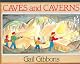 Caves and Caverns