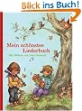 Mein sch�nstes Liederbuch: Mit Bildern von Lore Hummel: Die bekanntesten Volks- und Kinderlieder