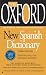 The Oxford New Spanish Dictionary: Third Edition