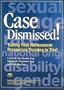 Case Dismissed: Taking Your Harassment Prevention Training to Trial