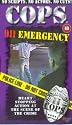 Cops - 911 Emergency [VHS] [1996]