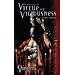 Marriage of Virtue and Viciousness (Vampire the Requiem #3)