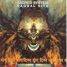 Sacred System: Nagual Site by Bill Laswell