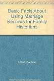 Using marriage records for family historians