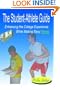 The Student Athlete Guide- Enhancing The College Experience While Making Easy Money