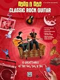 Produkt-Bild: Classic Rock Guitar: 12 Great Songs of the 60s, 70s, & 80s (Just for Fun (Alfred))