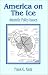 Book America on the Ice: Antartic Policy Issues