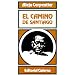 El Camino De Santiago