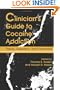 Clinician's Guide to Cocaine Addiction: Theory, Research, and Treatment