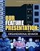 Our Feature Presentation: Organizational Behavior