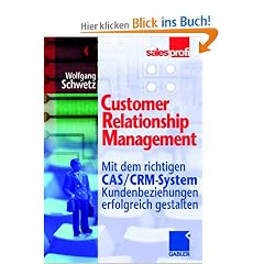 Customer Relationship Management. Mit dem richtigen CAS/CRM-System Kundenbeziehungen erfolgreich gestalten.