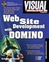 Visual Developer Web Site Development With Domino