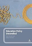 Education policy unravelled