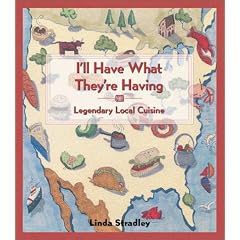 I'll Have What They're Having: Legendary Local Cuisine