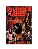 Whatever It Takes