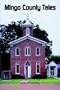 Mingo County Tales