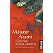 Meister Atami und der kleine M�nch. Ein phantastischer Roman