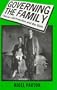 Governing the Family: Child Care, Child Protection and the State