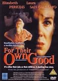 For Their Own Good [DVD]