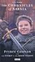 The Chronicles of Narnia - Prince Caspian and the Voyage of the Dawn Treader [VHS]