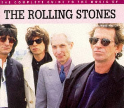 The Complete Guide to the Music of the Rolling Stones