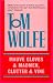 Mauve Gloves & Madmen, Clutter & Vine: And Other Stories, Sketches, and Essays