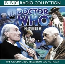 Doctor Who: The Smugglers (BBC Radio Collection): Smugglers