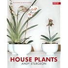 House Plants by  Andy Sturgeon and Thomas Stewart