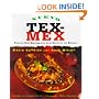 Nuevo Tex-Mex: Festive New Recipes from Just North of the Border