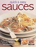 Quick and Easy Sauces (Quick & Easy)