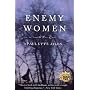 Enemy Women : A Novel by Paulette Jiles
